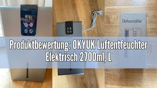 Produktbewertung OKYUK Luftentfeuchter Elektrisch 2700ml Luftentfeuchter für Zuhause mit automatis [upl. by Molohs833]