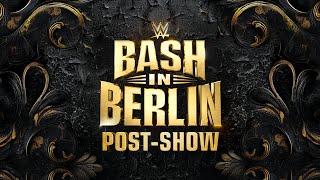 WWE Bash in Berlin PostShow August 31 2024 [upl. by Conney]