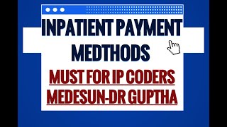 Types of DRGs and Inpatient Payment MethodsMedesun [upl. by Adnavoj]