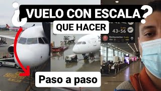 ✈️VUELO CON ESCALA Guía PASO a PASO de como TOMAR un VUELO CON ESCALA✈️ [upl. by Waki]