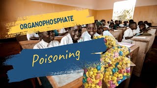 Organophosphate Poisoning in Schools  Do Snacks Contain Organophosphates  Amaskopas [upl. by Thant]