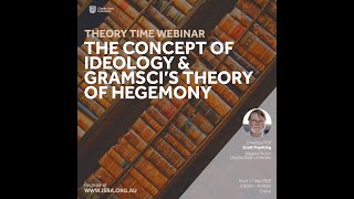 Theory Time The Concept of Ideology and Gramscis Theory of Hegemony with Scott Poynting [upl. by Brunella]