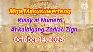 Masusuwerteng Kulay at Numero October 14 2024 LuckyNumbers Colors [upl. by Kimitri]