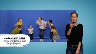 Ingrid Hofer  GiGaGägelchen Offizielles Musikvideo mit Gebärdensprache ÖGS  Kinderlieder [upl. by Elysha]