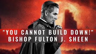 Archbishop Fulton Sheen Predicts The Future [upl. by Alon866]