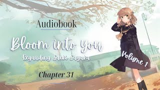 Bloom Into You  Regarding Saeki Sayaka  Audiobook  Fan reading  PART 31 Last chapter [upl. by Aron692]