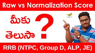 Raw Score vs Normalized Score in Telugu  RRB NTPC Group D ALP JE [upl. by Nevram]