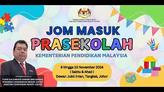 MAJLIS PENYAMPAIAN HADIAH amp PENUTUP PROGRAM JOM MASUK PRASEKOLAH KPM PERINGKAT NEGERI JOHOR 2024 [upl. by Cirdnek478]