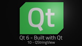 Qt 6  Episode 10  QStringView [upl. by Wolfgram]