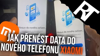 Jak přenést data do nového telefonu Xiaomi  Xiaomi přenos dat do nového telefonu [upl. by Atirehgram]