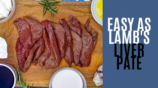 Easy As Lambs Liver Pâté [upl. by Silber]