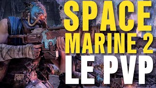 WARHAMMER 40K SPACE MARINE 2  LE PVP [upl. by Yoho78]