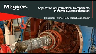 Application of Symmetrical Components in Power System Protection [upl. by Kaczer56]