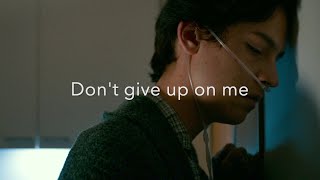 Andy Grammer  Dont Give Up On Me Lyrics  Five Feet Apart [upl. by Buttaro]