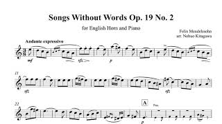 Songs Without Words for English Horn and Piano Op 19 No 2 コーラングレとピアノの為の無言歌 作品19の2 [upl. by Tiffy]