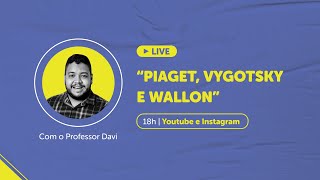 PIAGET VYGOTSKY E WALLON  CONHECIMENTOS PEDAGÓGICOS [upl. by Adnema174]