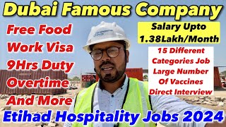 Dubai Etihad Company Jobs 2024  Free Food  High Salary [upl. by Lleze]