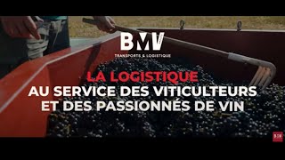 BMV LOG  La logistique au services de lactivité vins et spiritueux  Agence SQF [upl. by Anastassia716]