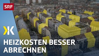 Steigende Heizkosten Individuelle Abrechnung hilft beim Sparen  Reportage 2022  Kassensturz  SRF [upl. by Dobson763]