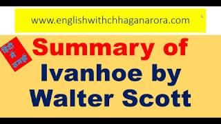 Summary of Ivanhoe by Walter Scottहिंदी में समझें [upl. by Ashlan]