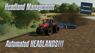 Automate your Headlands with Headland Management  FS22  Tutorial [upl. by Aettam841]