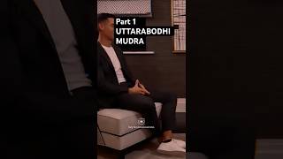 Part 1 UTTARABODHI MUDRA mudra enlightenment consciousness awareness sacredknowledge [upl. by Amsirhc]