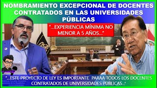 🔴😱LO ULTIMO NOMBRAMIENTO EXCEPCIONAL DE DOCENTES CONTRATADOS EN LAS UNIVERSIDADES PÚBLICAS [upl. by Lua]