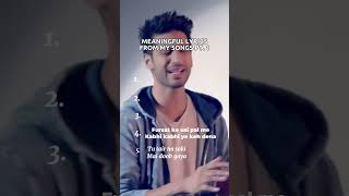 Meaningful lyrics from my songs  Pt 1  Arjun Kanungo shorts [upl. by Londoner]