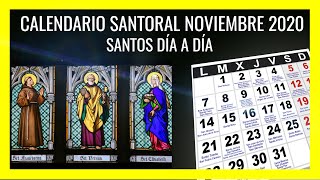 Calendario de Santos Noviembre 2022  Santoral Católico por días del mes  Santo de Hoy  Onomástica [upl. by Ddat]