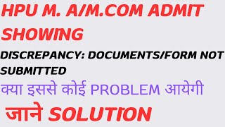 HPU M AMCOM admit card showing documentsform not submitted problemjane solution [upl. by Kala300]