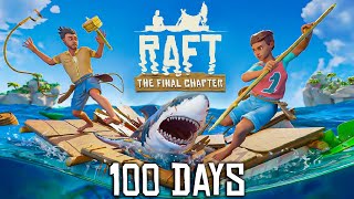 I Spent 100 Days in Raft and Heres What happened [upl. by Chappy]