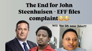 The EFF files a complaint against John Steenhuisen Ethics Committee Can the DA save JOHN [upl. by Eniledgam498]