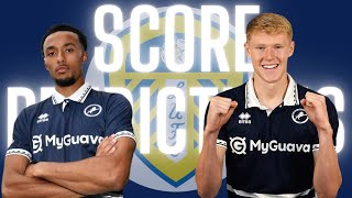 SCORE PREDICTIONS MILLWALL V LEEDS UNITED millwall leedsunited championship efl [upl. by Easton]