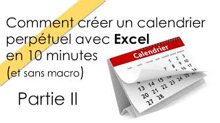 comment créer un calendrier perpétuel partie2 2024 [upl. by Gunthar]