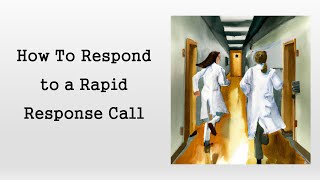 Rapid Response Calls Intern Crash Course [upl. by Magbie]