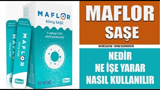 MAFLOR SAŞE Nedir Niçin Kullanılır Nasıl Kullanılır Yan Etkileri Nelerdir keşfet sideeffects [upl. by Nevear]