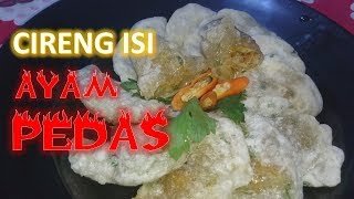 Resep Masakan 3 Cireng Isi Ayam Pedas [upl. by Hauck]