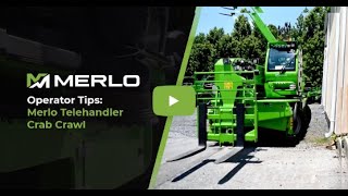 Operator Tips Merlo Telehandler Crab Crawl [upl. by Axel]