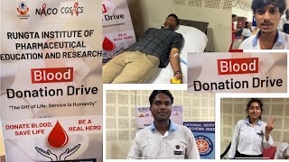 BLOOD DONATION DRIVE  RUNGTA INSTITUTE OF PHARMACEUTICAL EDUCATION AND RESEARCH [upl. by Farkas]