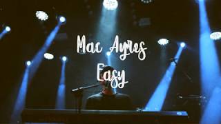 Mac Ayres  Easy Lyrics Video [upl. by Newg894]