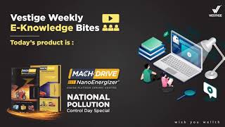 Vestige Weekly EKnowledge Bites  MACHDRIVE NanoEnergizer an Engine Oil Additive [upl. by Adnawuj822]