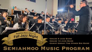 Highlights From Fall Jazz Night 2022 Semiahmoo Music Program Fall Jazz Night Concert [upl. by Mot]