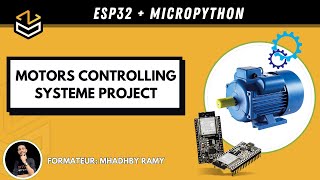 Smart Motor Control Systems Using ESP32 and MicroPython [upl. by Luehrmann]