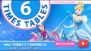 6 Times Table Song  Bibbidi Bobbidi Boo from Cinderella  Laugh Along and Learn [upl. by Tadich]