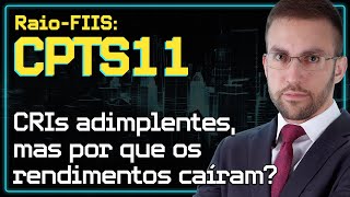 CPTS11 Fundo de papel completou 10 anos  O que podemos esperar  RaioFIIs fundosimobiliarios [upl. by Tsenre]