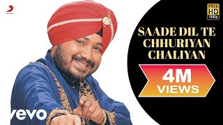 Daler Mehndi  Saade Dil Te Chhuriyan Chaliyan [upl. by Kaczer]