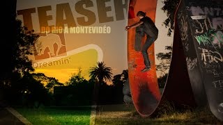 TEASER  DO RIO A MONTEVIDÉO [upl. by Shenan404]