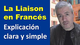 La Liaison en Francés  Curso de Pronunciación del Francés [upl. by Ronalda]