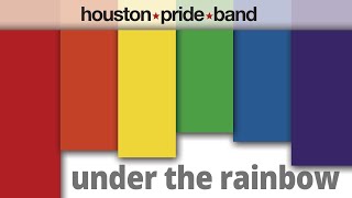 Houston Pride Band Under the Rainbow  A Bernstein Tribute [upl. by Madi]