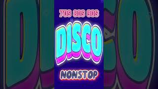 Disco Music Best of 70s 80s 90s Dance HitNonstop 70s 80s 90s Greatest Hits💃 Euro Disco Songs remix [upl. by Donella]